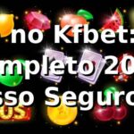 Login no Kfbet: Guia Completo 2025 🚀 | Acesso Seguro e Rápido